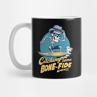 Catching Some Bone-Fide Waves Mug